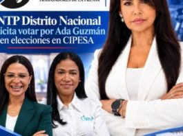 SNTP Distrito Nacional llama a respaldar masivamente a Ada Guzmán en elecciones de CIPESA sntp-distrito-nacional-llama-a-respaldar-masivamente-a-ada-guzman-en-elecciones-de-cipesa